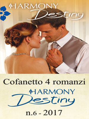 cover image of Cofanetto 4 romanzi Harmony Destiny-6